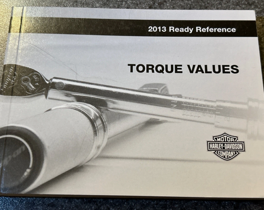 99959-13 Harley-Davidson® "2013 Harley Davidson Torque Values Manual ALL MODELS"